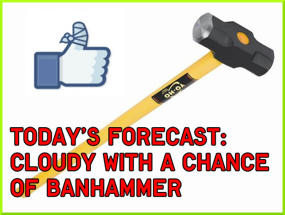 Today's forecast cloudy with a chance of banning.